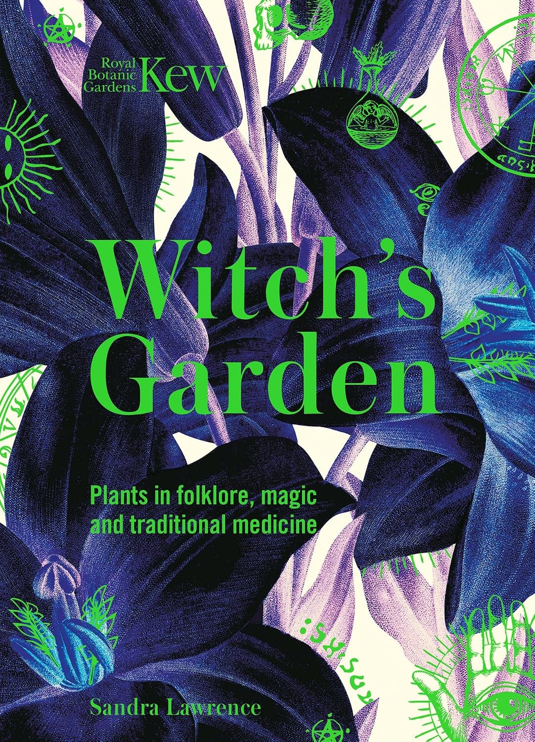 capítulo por capítulo baixar Kew: The Witch's Garden: Plants in Folklore, Magic and Traditional Medicine