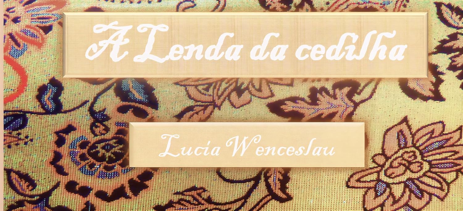 A LENDA DA CEDILHA baixar livro de graça