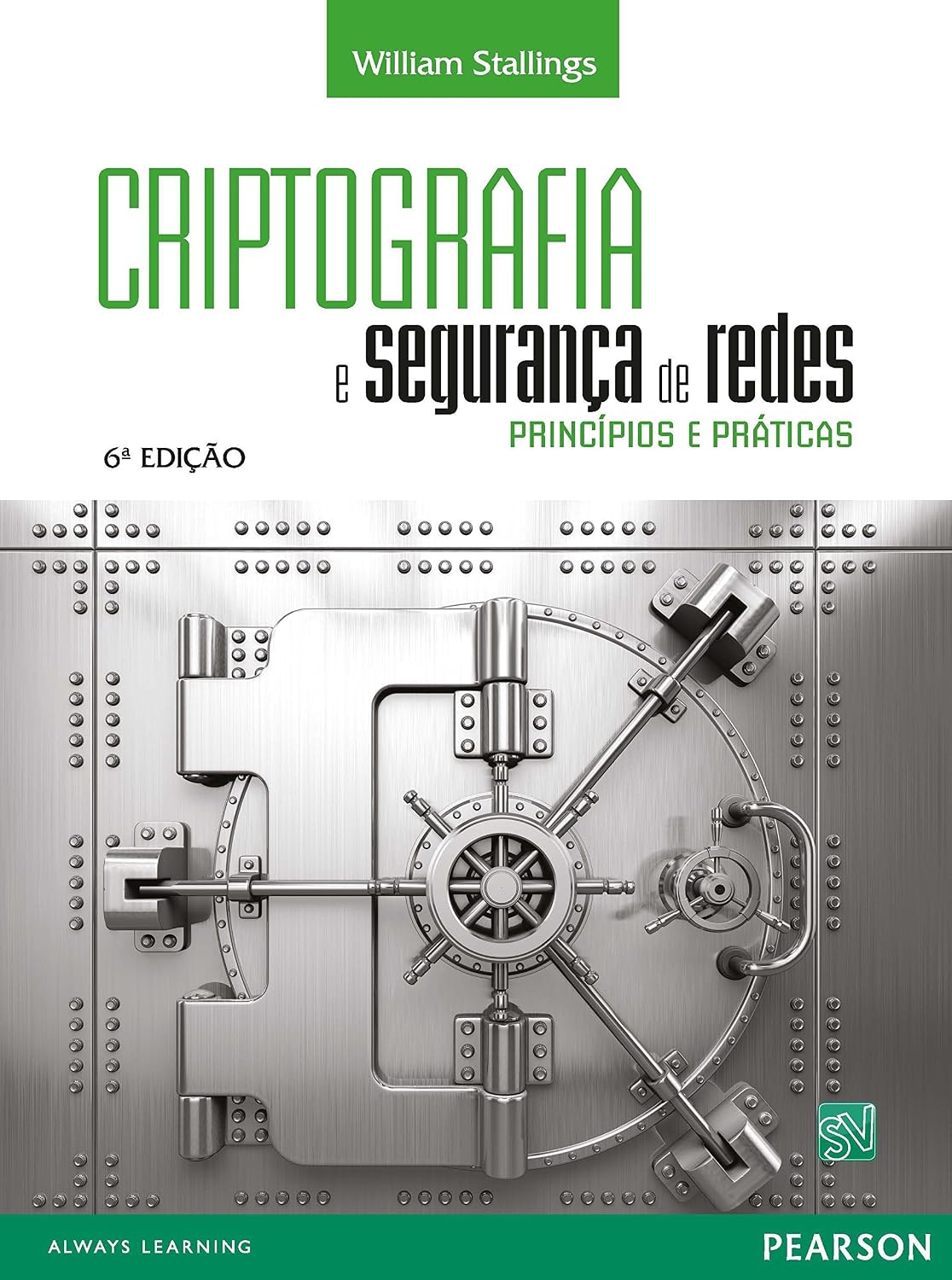 Criptografia e Segurança de Redes: Princípios e Práticas