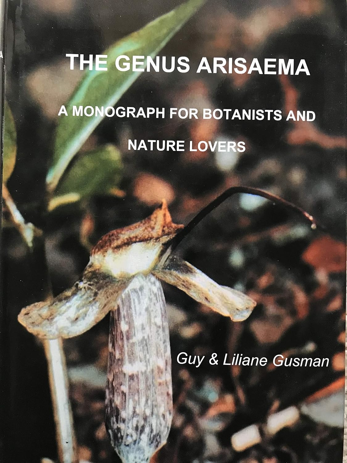 The Genus Arisaema: A Monograph for Botanists and Nature Lovers baixar livro de graça