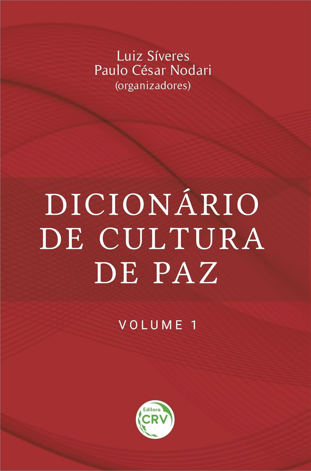 ler totalmente Dicionário de cultura de paz – volume 1