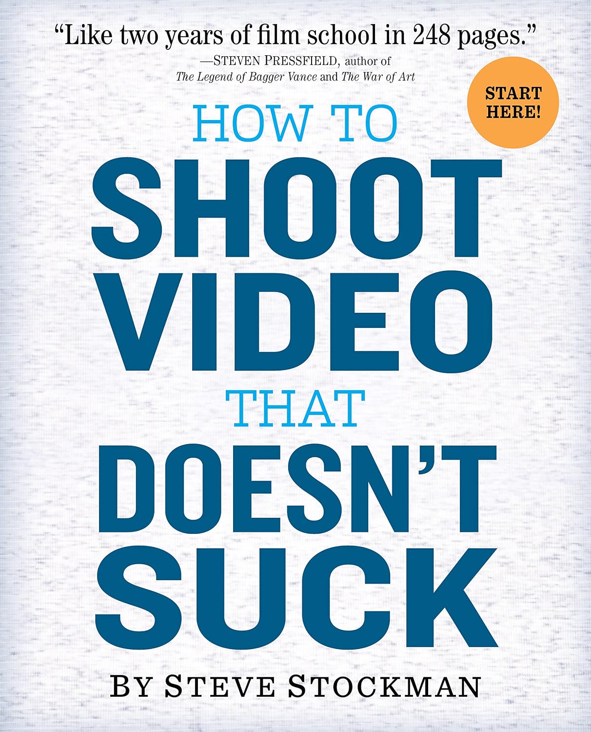capítulo por capítulo baixar How to Shoot Video That Doesn't Suck: Advice to Make Any Amateur Look Like a Pro (English Edition)