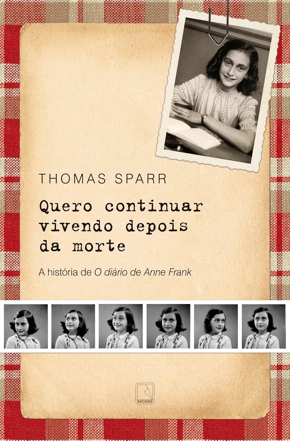 Quero continuar vivendo depois da morte: A história de O diário de Anne Frank baixar o livro de graça