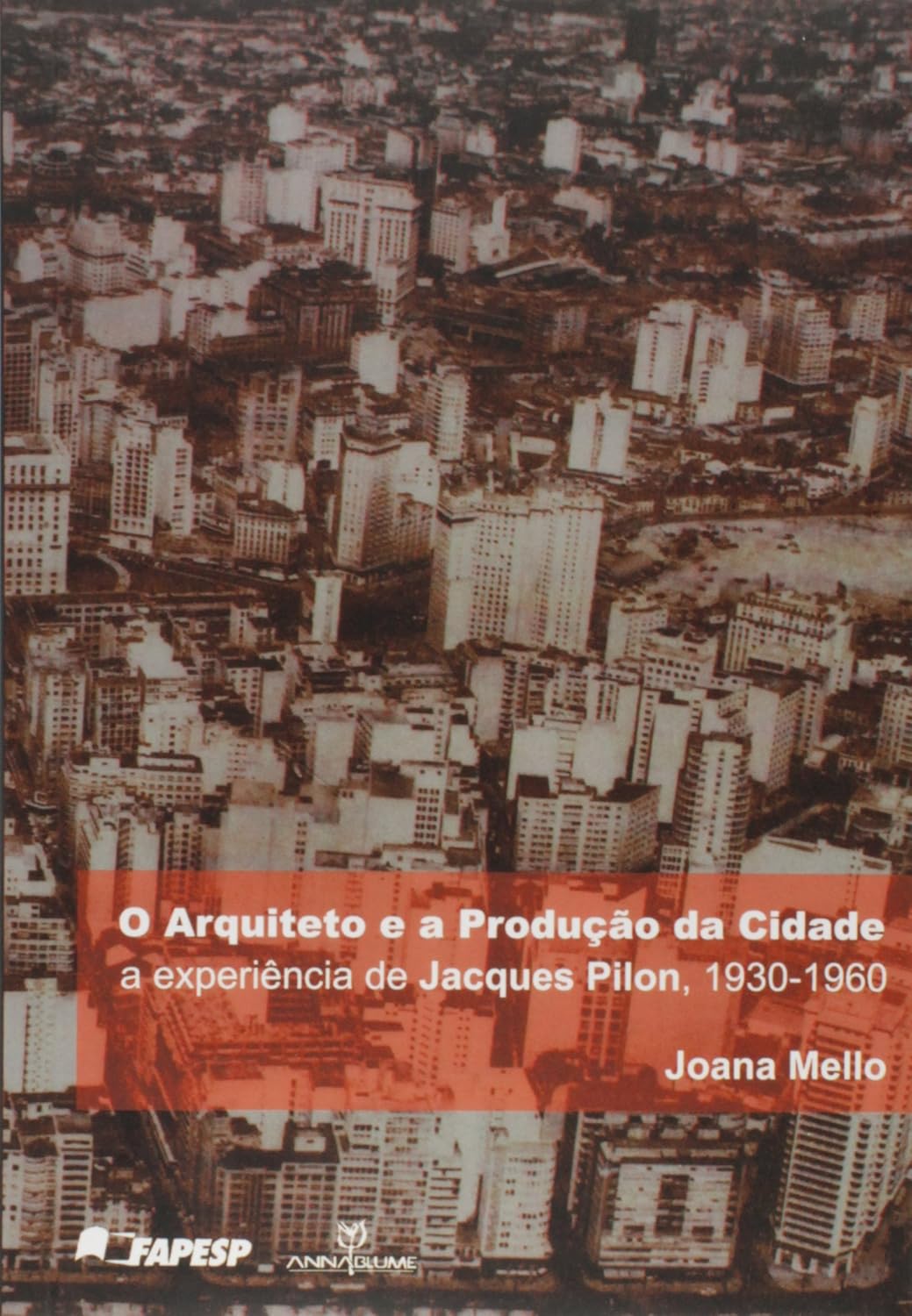 capítulo por capítulo baixar O Arquiteto e a Produção da Cidade. A Experiência de Jacques Pilon. 1930-1960