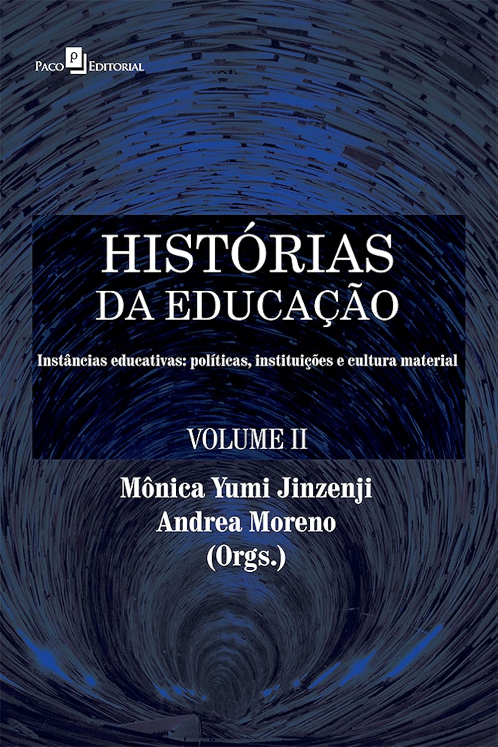 ler totalmente Histórias da Educação: Volume II