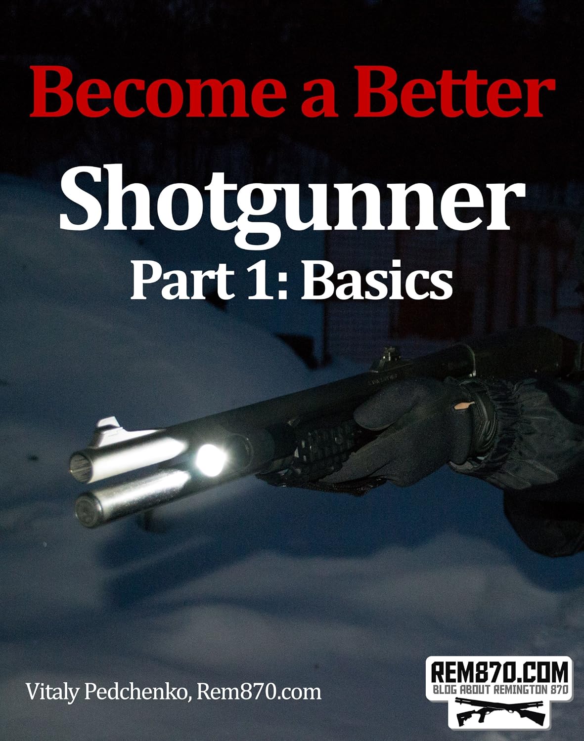 ler totalmente Become a Better Shotgunner, Part 1: Basics (English Edition)
