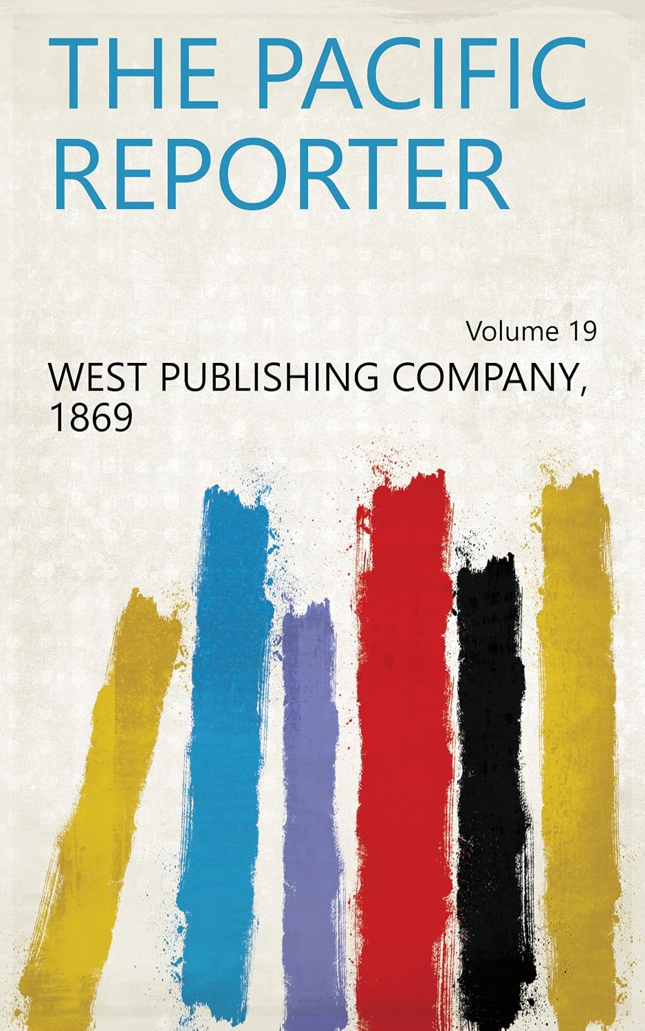 ler totalmente The Pacific Reporter (English Edition)