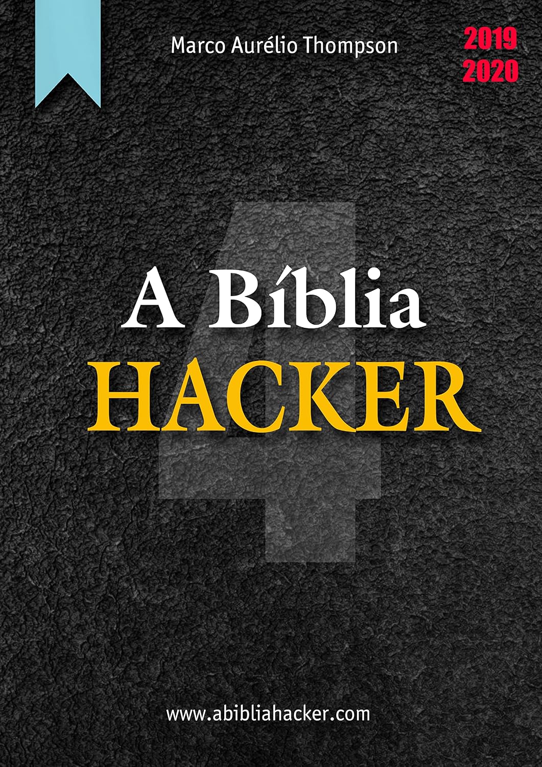 A Bíblia Hacker - Volume 4 de 12: 3a Edição (2019-2020) (A Bíblia Hacker - 3a edição) baixar livro de graça