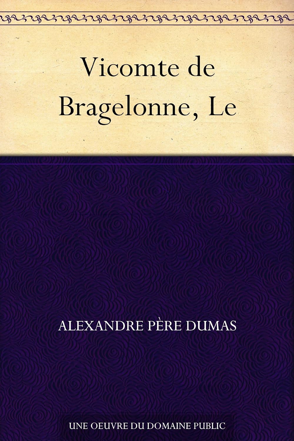 Vicomte de Bragelonne, Le (French Edition) baixar livro de graça