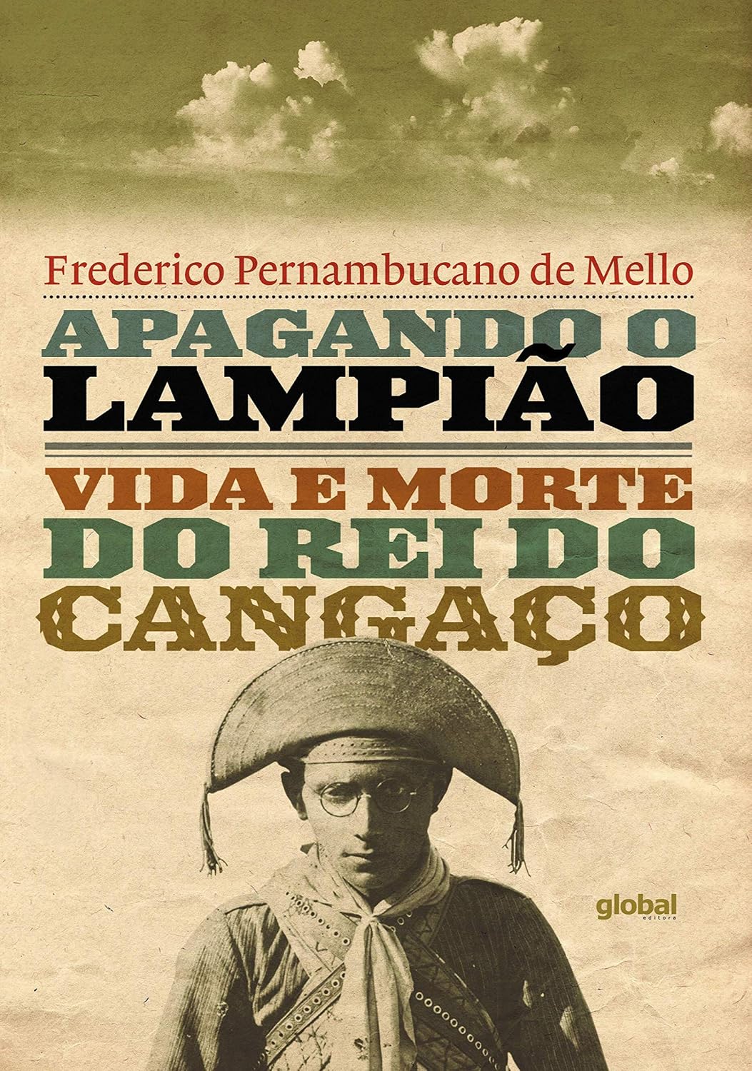 Apagando o Lampião: vida e morte do rei do cangaço baixar o livro de graça