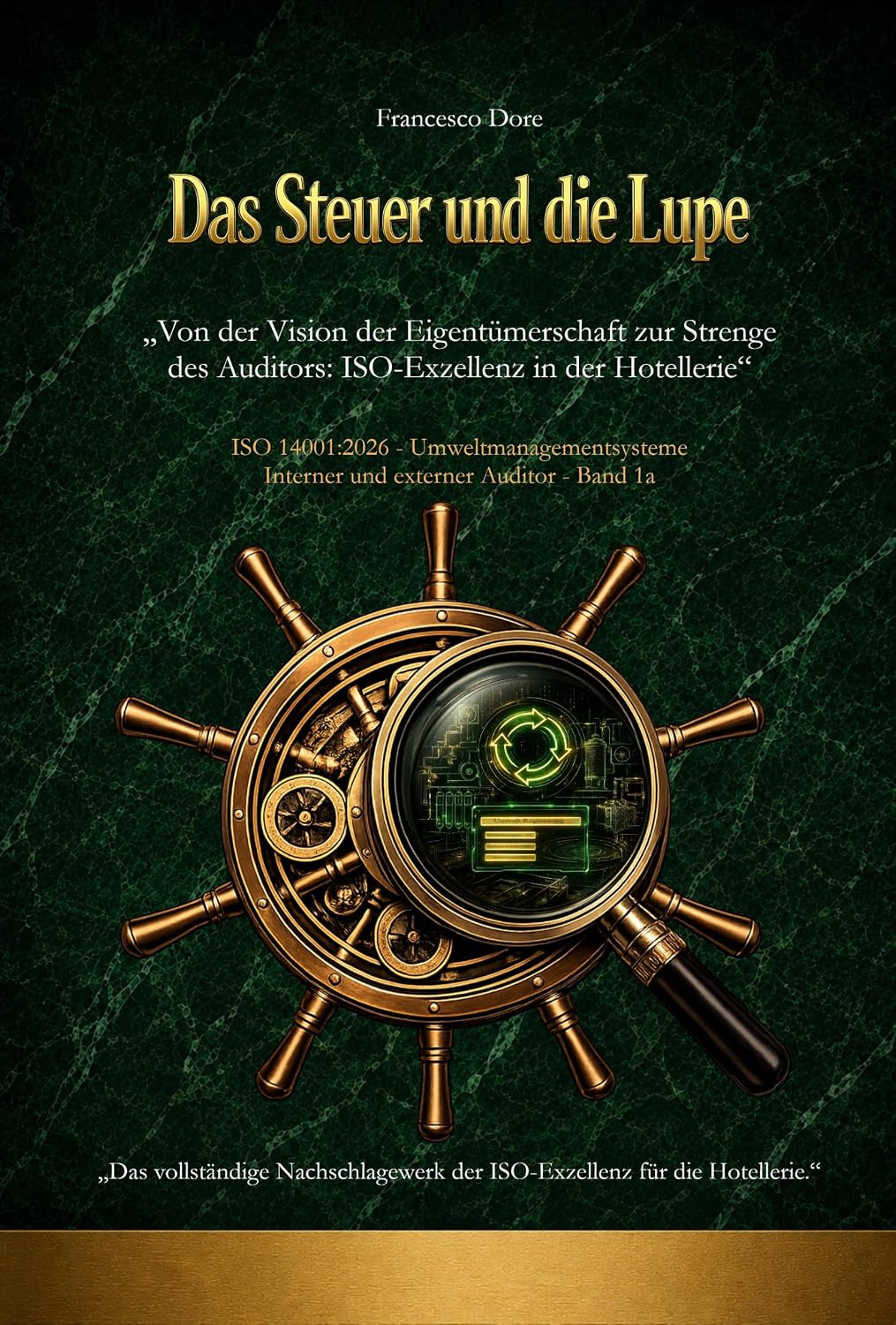 capítulo por capítulo baixar Das Steuer und die Lupe: ISO 14001:2026 — Umweltmanagementsysteme — BAND 1a (German Edition)
