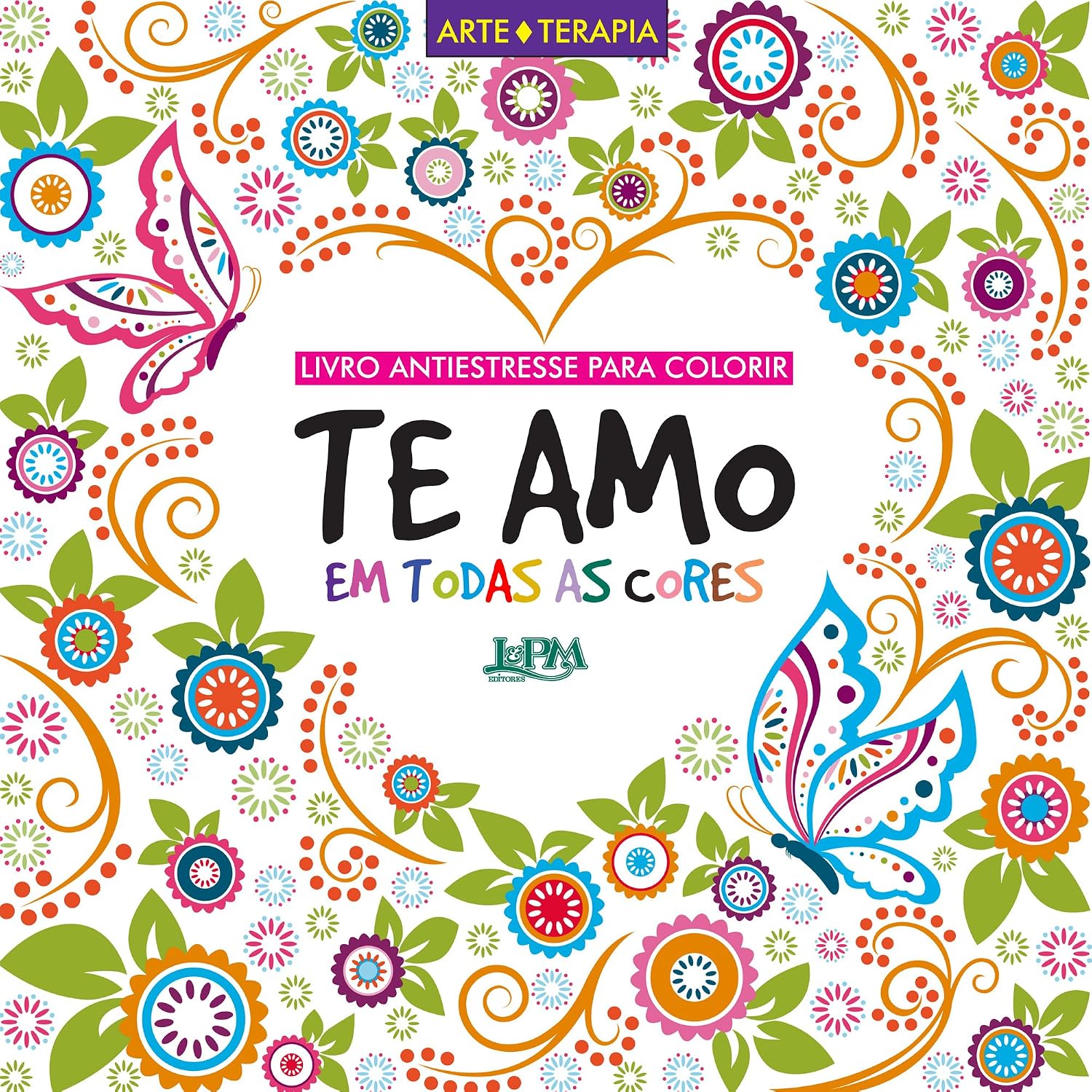 capítulo por capítulo baixar Te amo em Todas as Cores: Livro Antiestresse Para Colorir