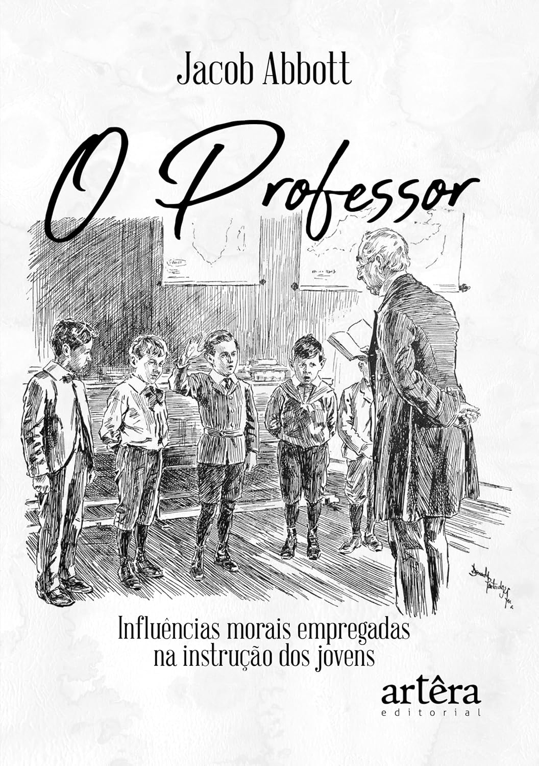 O Professor: Influências Morais Empregadas na Instrução dos Jovens