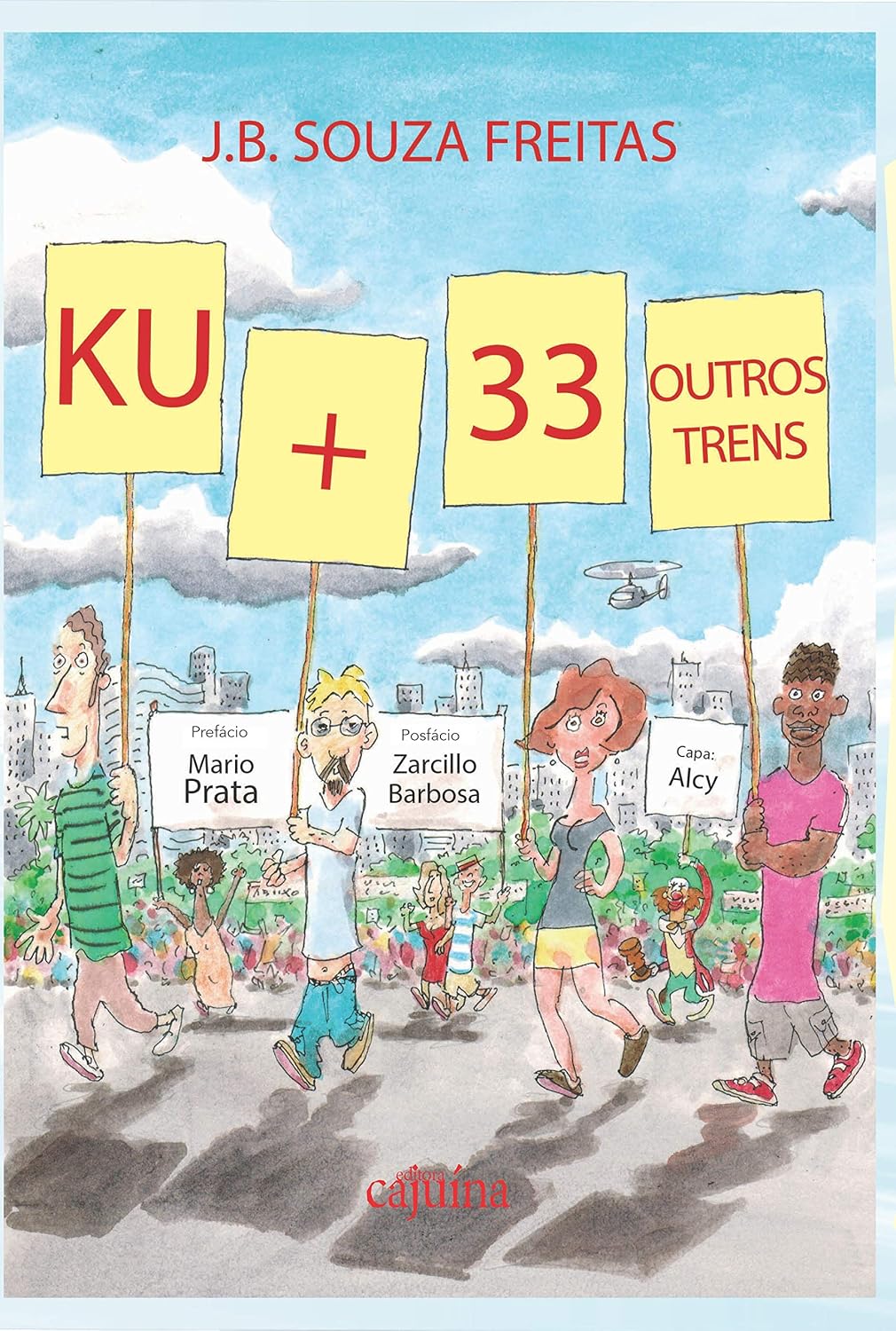 Ku + 33 outros trens baixar o livro de graça