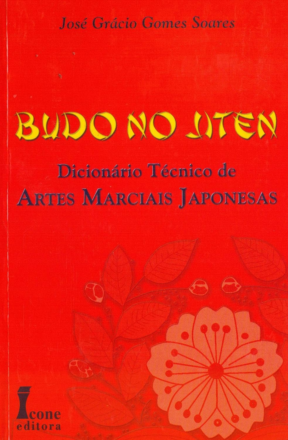 ler totalmente Dicionário técnico de artes marciais japonesas. budo no jiten