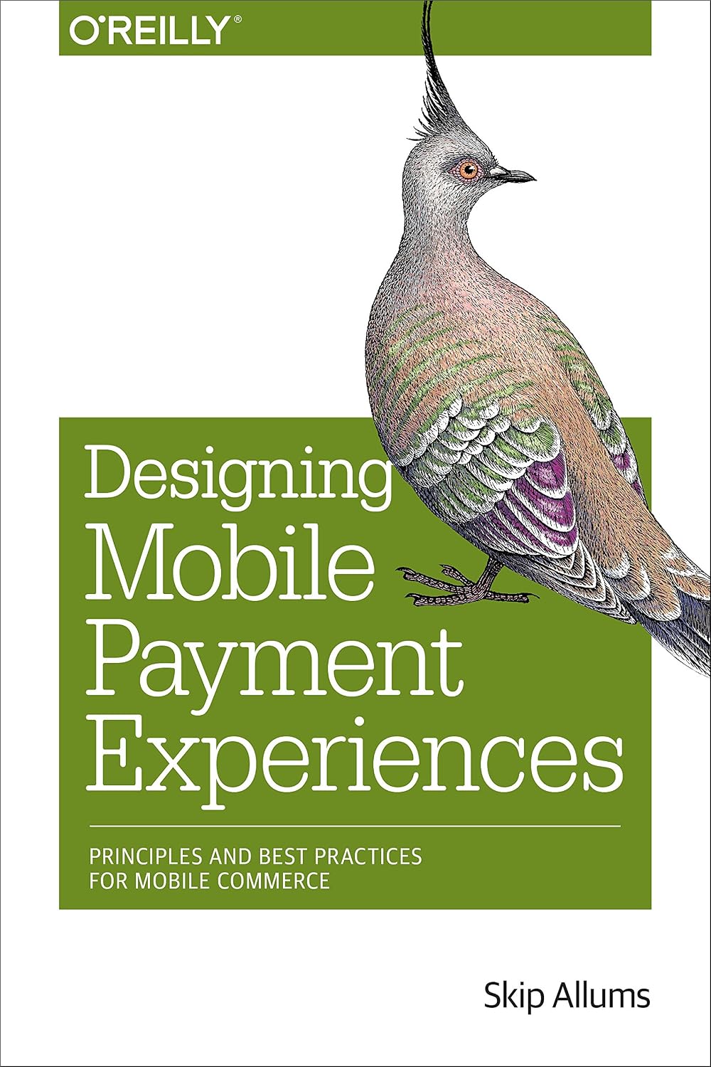 Designing Mobile Payment Experiences: Principles and Best Practices for Mobile Commerce (English Edition) baixar livro de graça