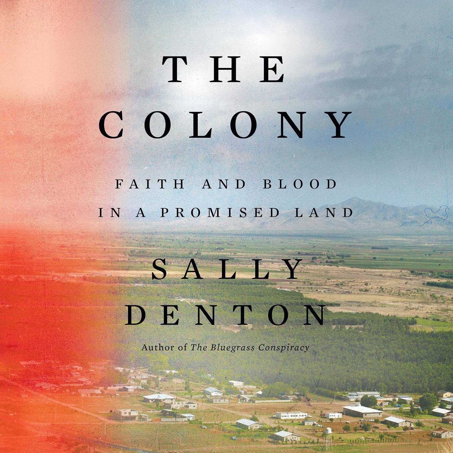 ler totalmente The Colony: Faith and Blood in a Promised Land