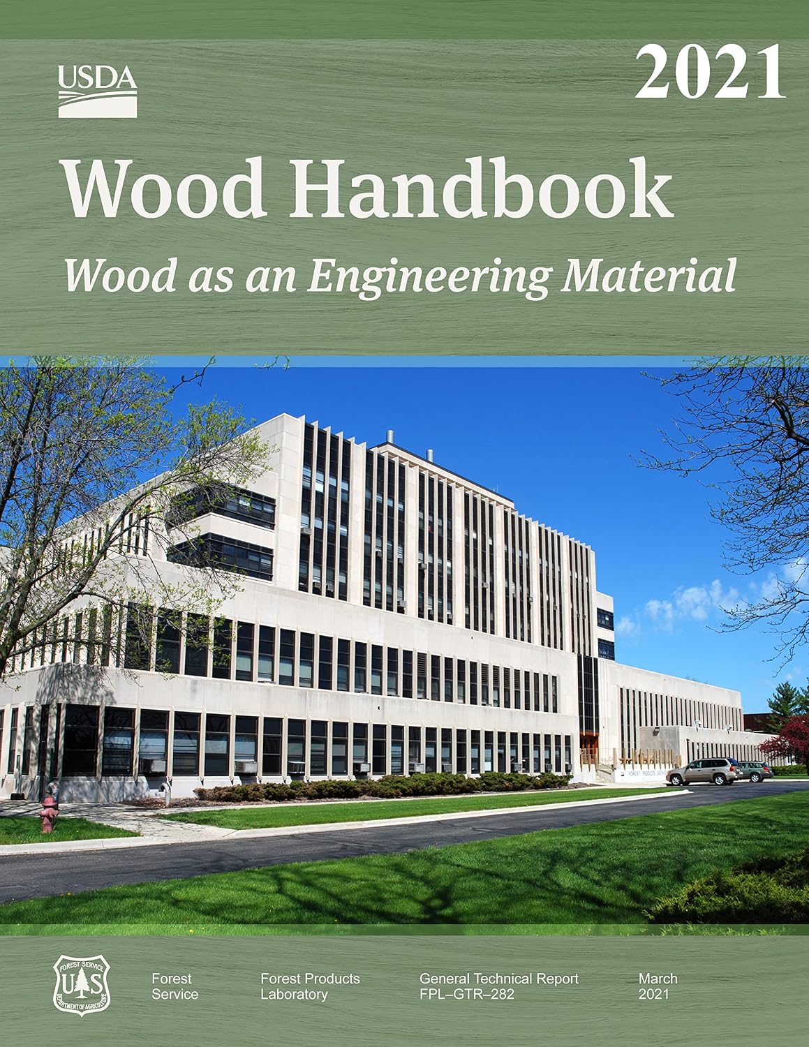 Wood Handbook: Wood as an Engineering Material (General Technical Report FPL–GTR–282) (English Edition) baixar livro de graça