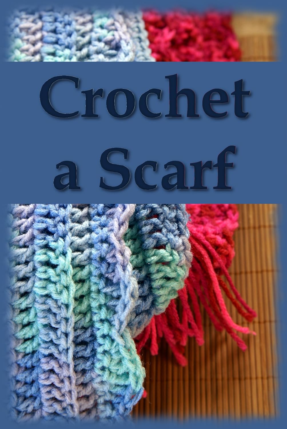 ler totalmente Crochet a Scarf: An Easy Pattern for Beginners (English Edition)