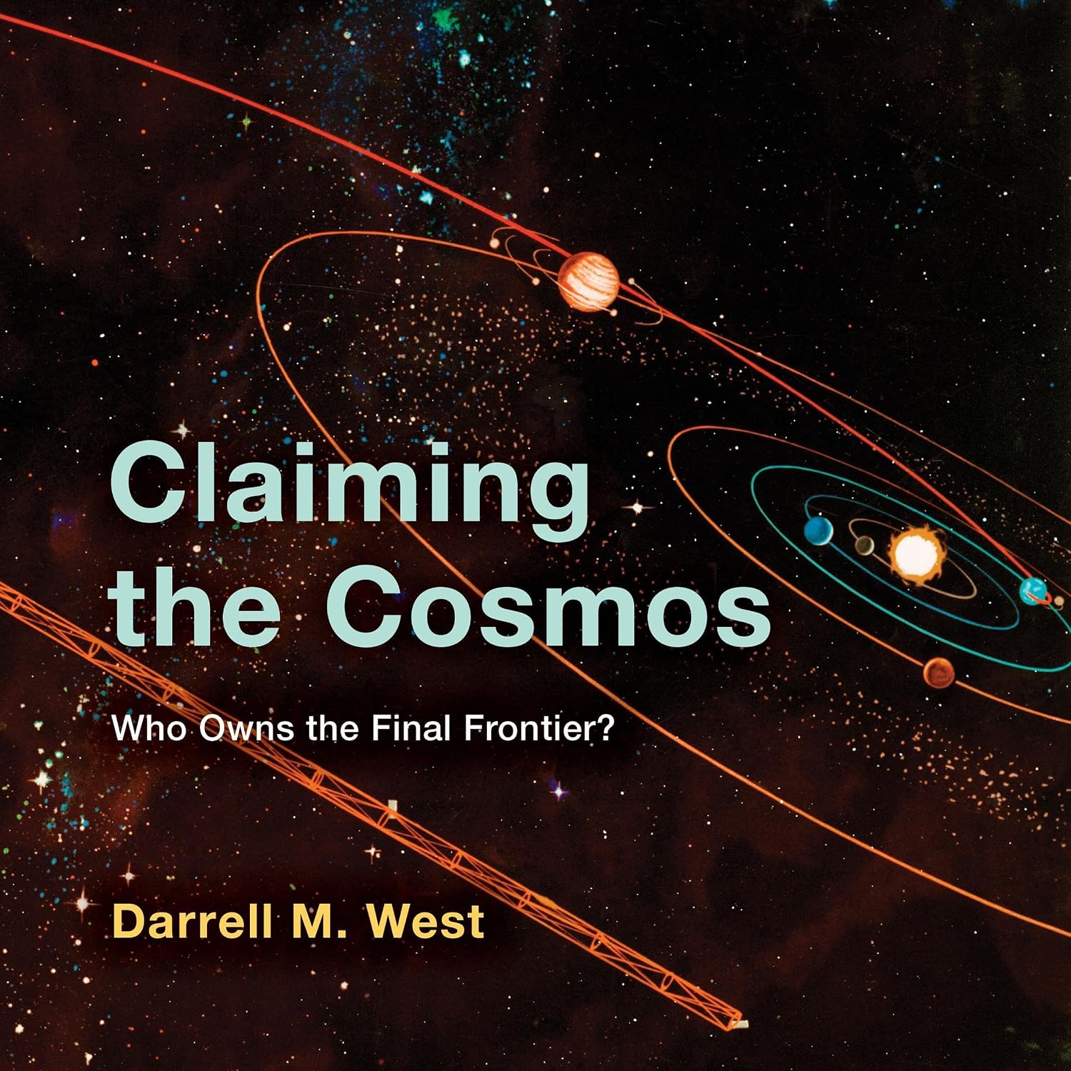 Claiming the Cosmos: Who Owns the Final Frontier? baixar livro de graça
