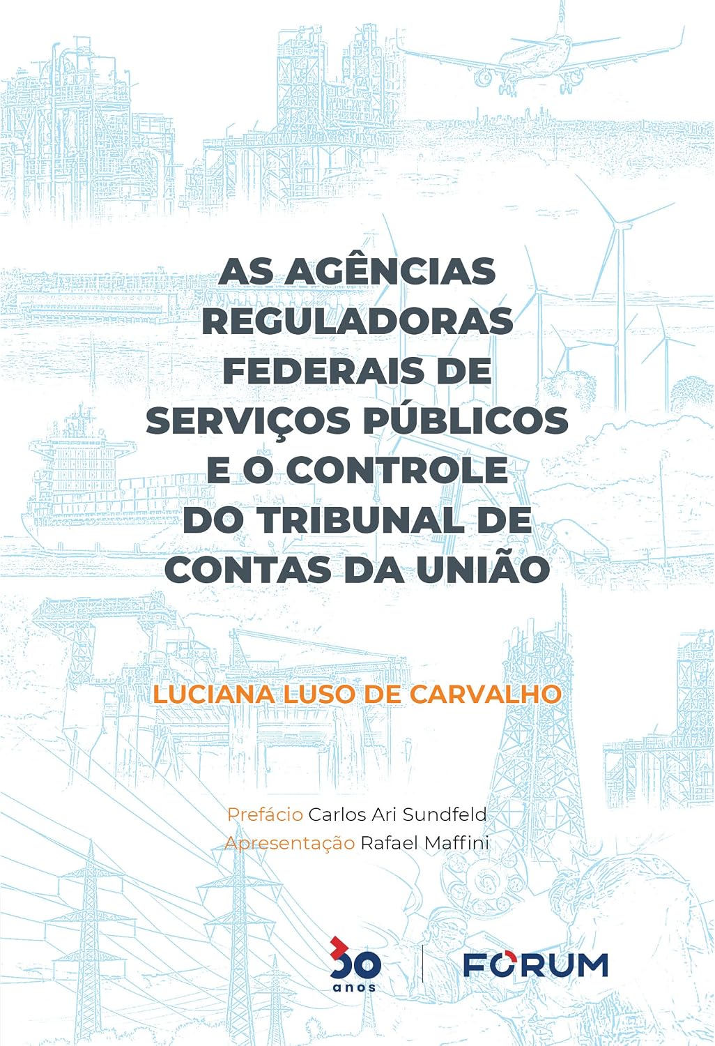 As agências reguladoras federais de serviços públicos e o controle do tribunal de contas da união