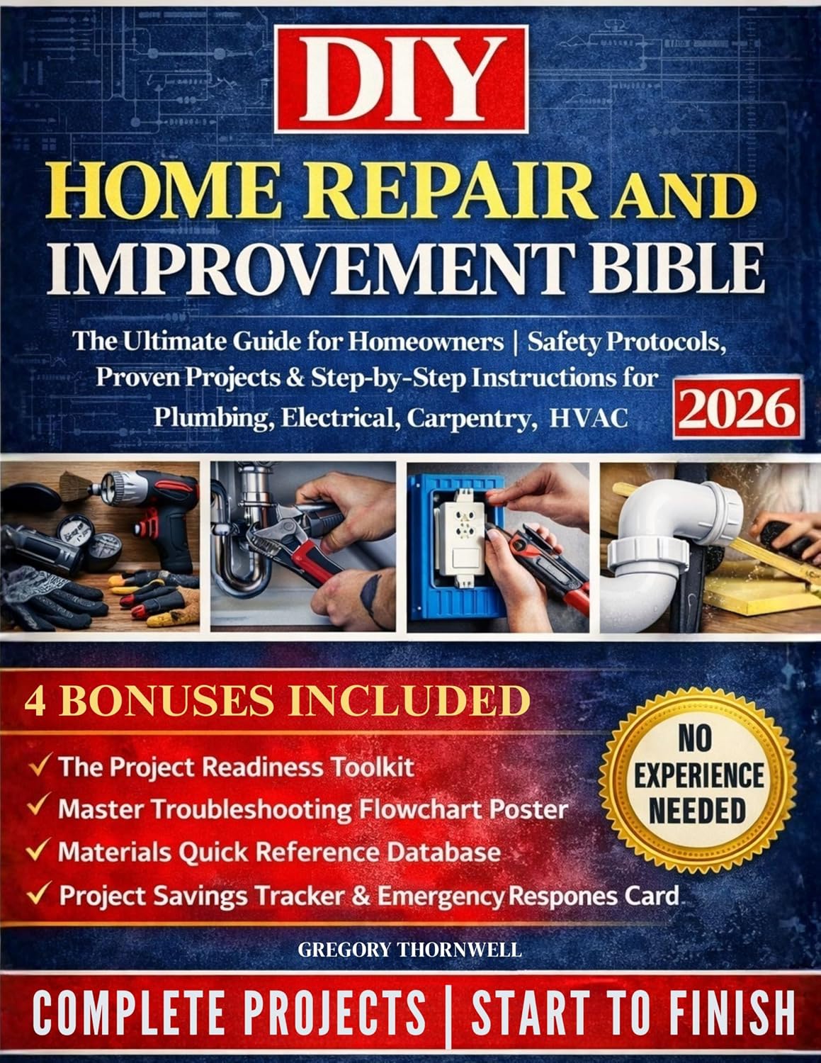 Home Repair and Improvement: The DIY Bible - Handle Any Project Confidently with Step-by-Step Illustrations | Complete Solutions for Plumbing, Electrical, Carpentry & More (English Edition) baixar o livro de graça
