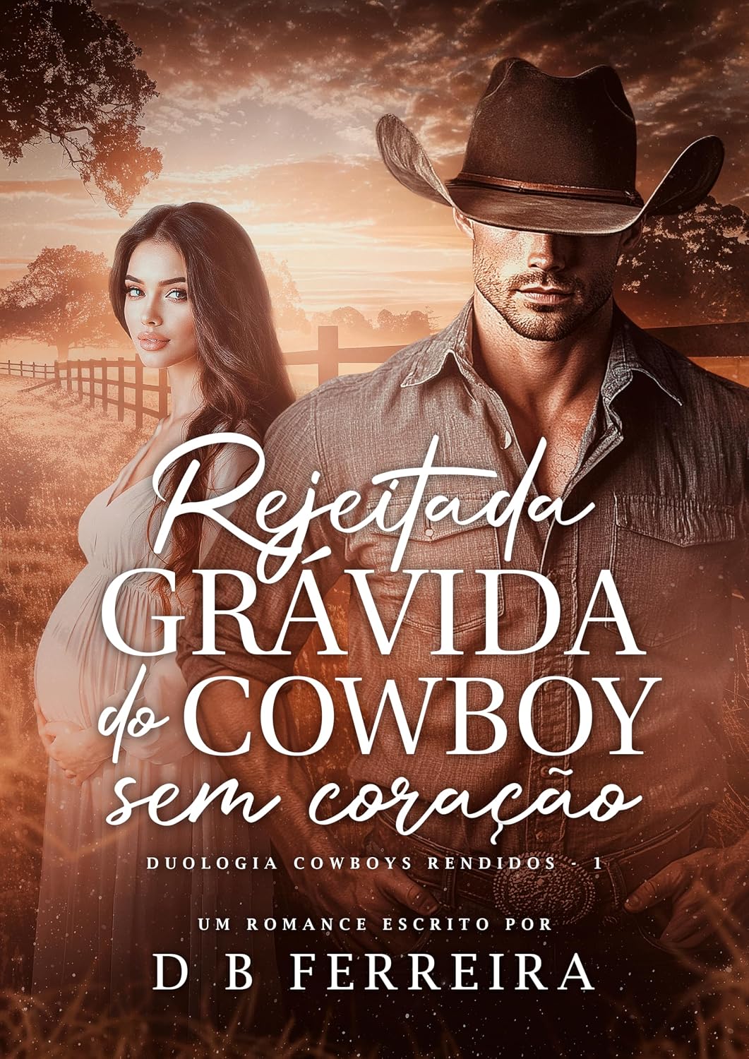 Rejeitada grávida do Cowboy sem coração (Duologia Cowboys Rendidos Livro 1) baixar o livro de graça