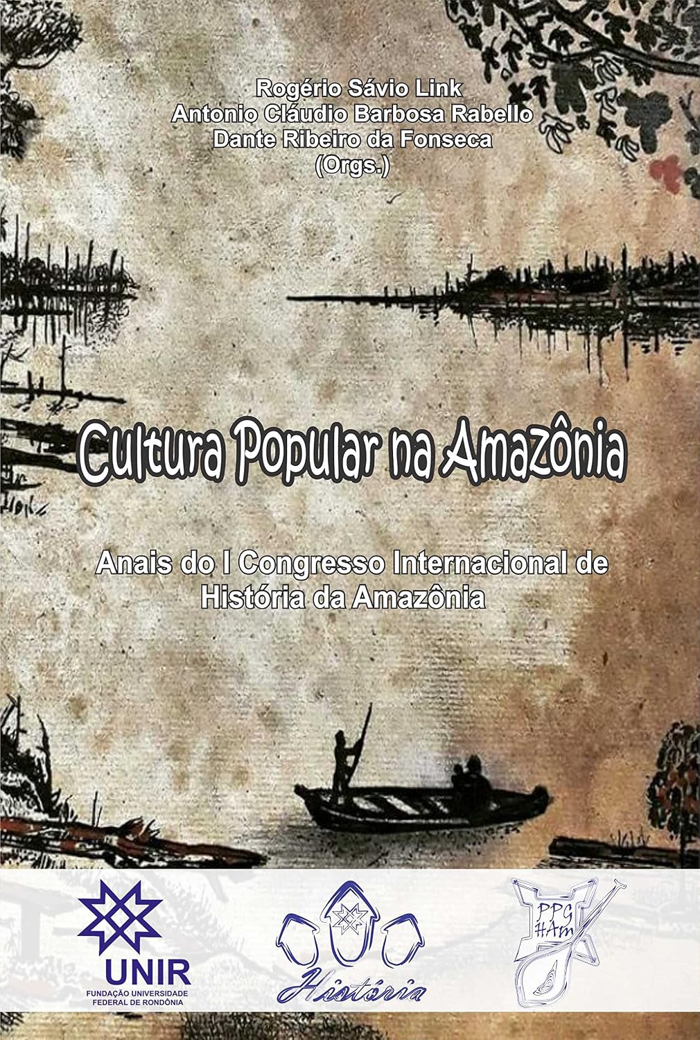 ler totalmente Cultura Popular na Amazônia: Anais do I Congresso Internacional de História da Amazônia