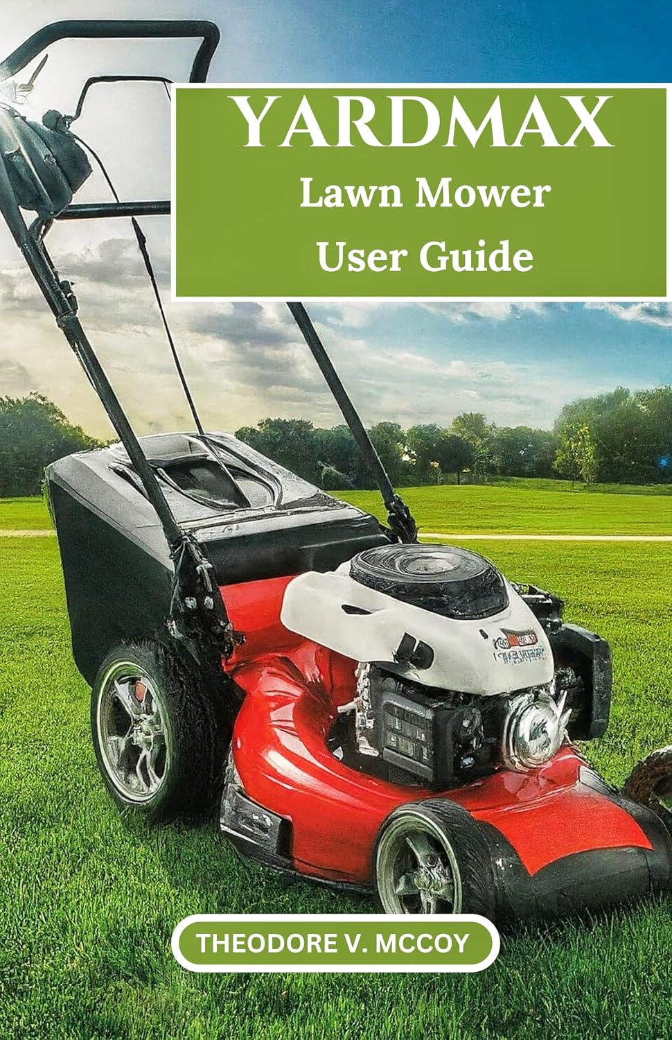 ler totalmente YARDMAX LAWN MOWER USER GUIDE (English Edition)