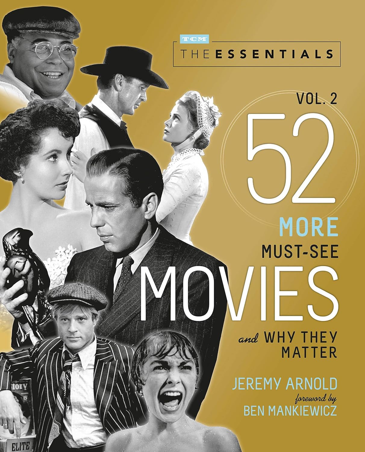 The Essentials Vol. 2: 52 More Must-See Movies and Why They Matter (Turner Classic Movies) (English Edition) baixar o livro de graça