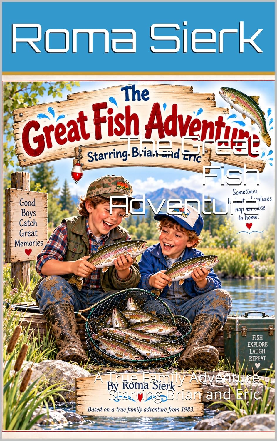 ler totalmente The Great Fish Adventure: A True Family Adventure Starring Brian and Eric (English Edition)