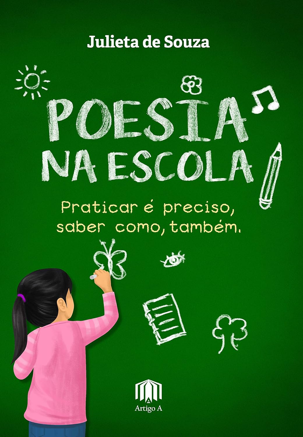 Poesia na Escola: Praticar é Preciso, Saber Como, Também baixar o livro de graça