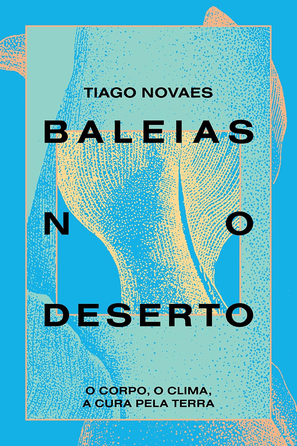 ler totalmente Baleias no Deserto: O corpo, o clima, a cura pela terra