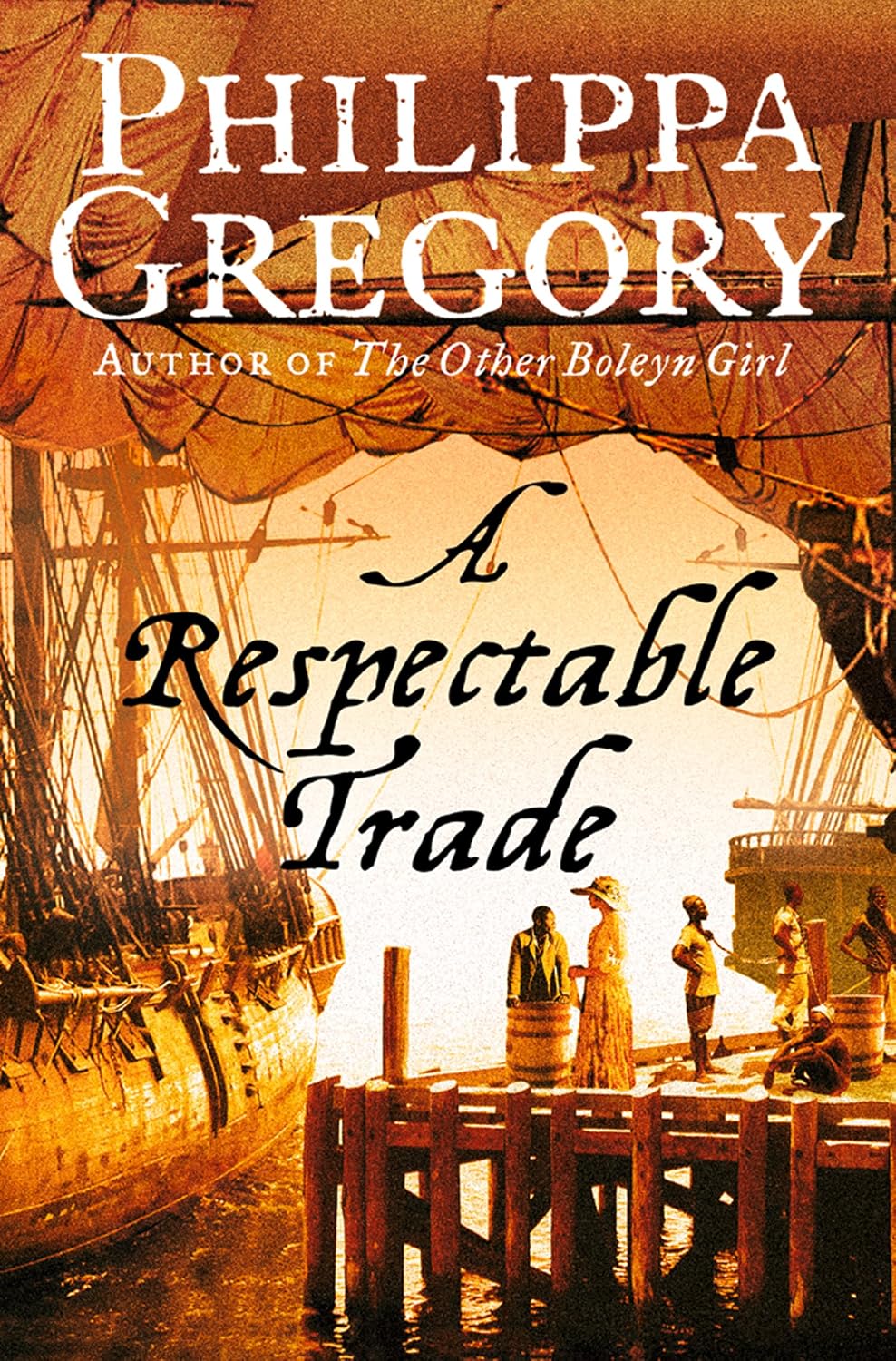 A Respectable Trade: The gripping historical novel from the bestselling author of The Other Boleyn Girl (English Edition) baixar livro de graça