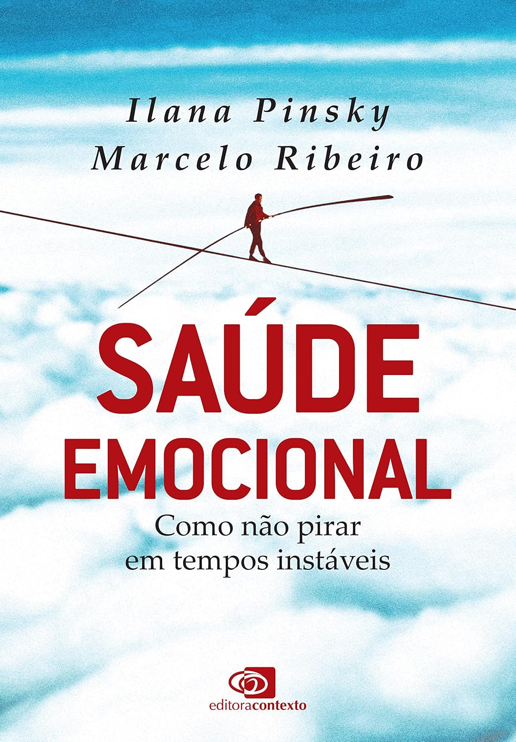 Saúde emocional: como não pirar em tempos instáveis baixar o livro de graça