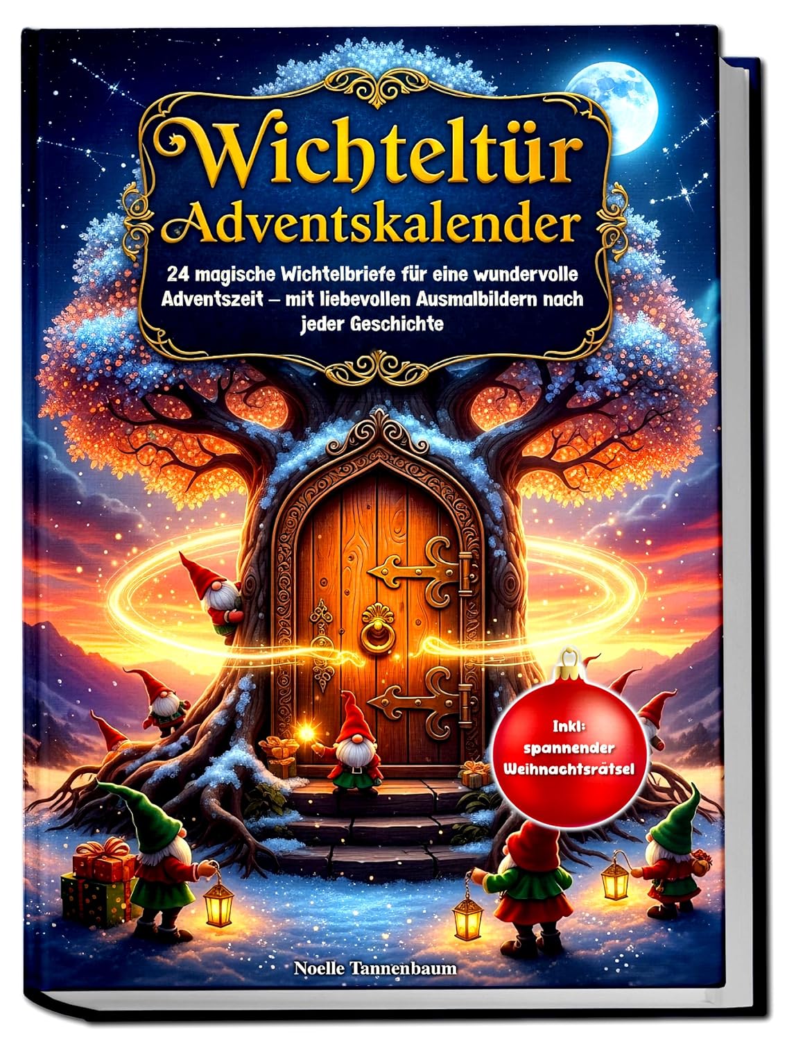 Wichteltür Adventskalender: 24 magische Wichtelbriefe für eine wundervolle Adventszeit – mit liebevollen Ausmalbildern nach jeder Geschichte. Inklusive spannender Weihnachtsrätsel (German Edition) baixar o livro de graça