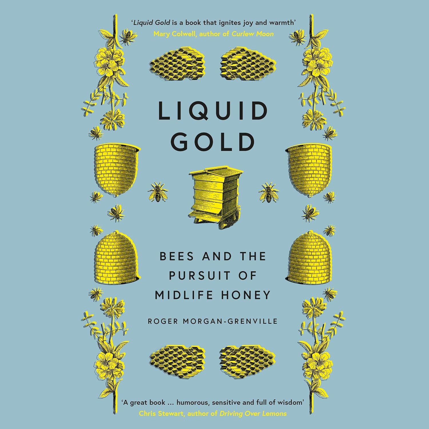 ler totalmente Liquid Gold: Bees and the Pursuit of Midlife Honey