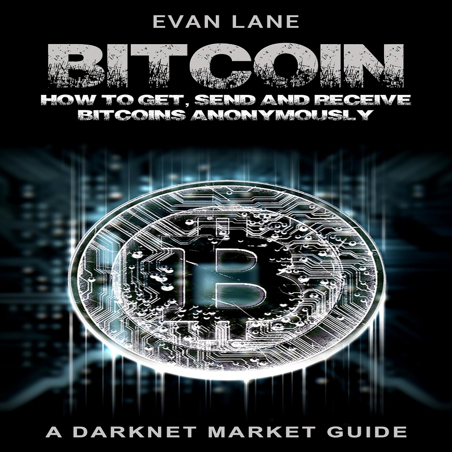 ler totalmente Bitcoin: How to Get, Send, and Receive Bitcoins Anonymously: Tor, Python Programming, Hacking, Blockchain, Book 1
