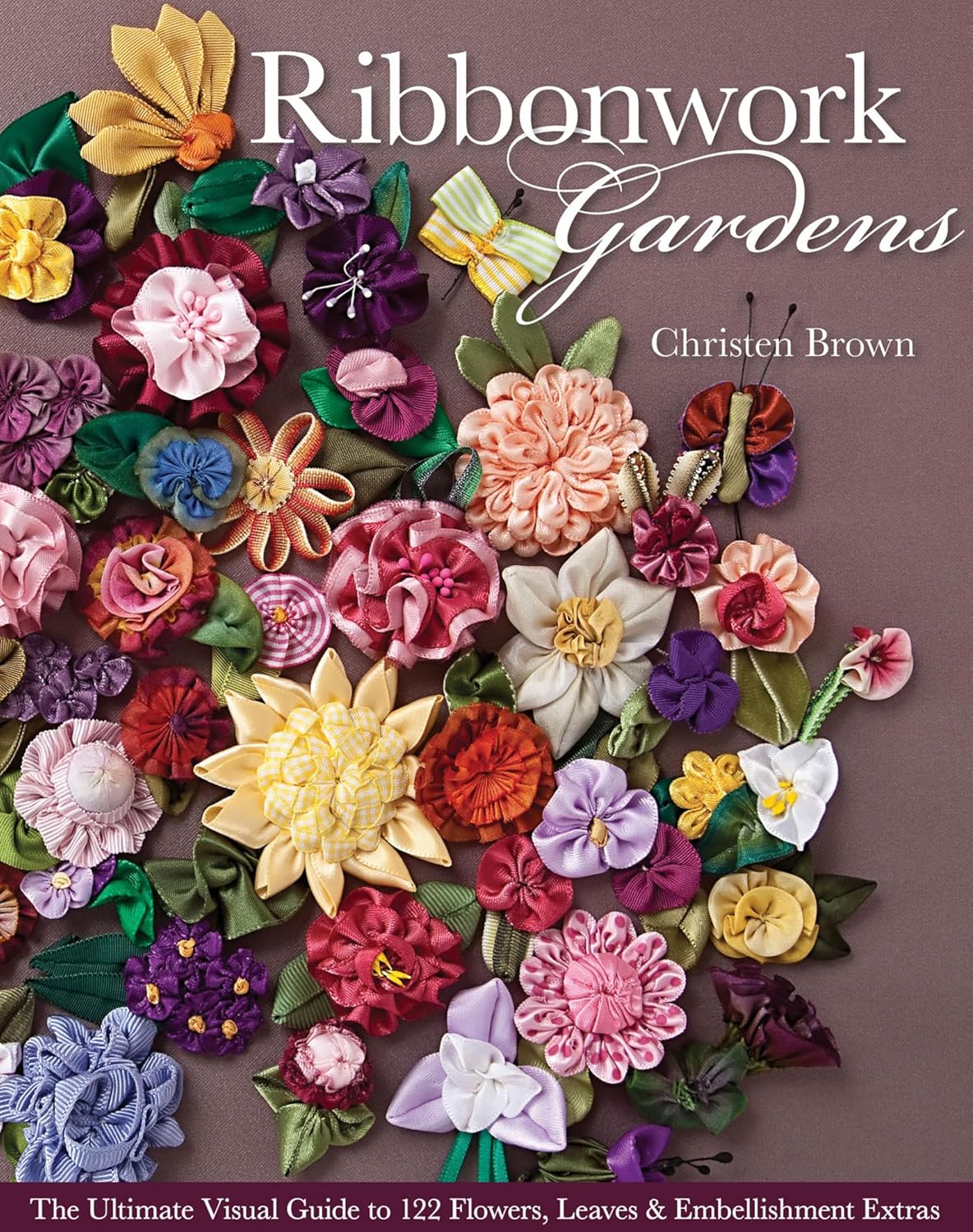 ler totalmente Ribbonwork Gardens: The Ultimate Visual Guide to 122 Flowers, Leaves & Embellishment Extras (English Edition)