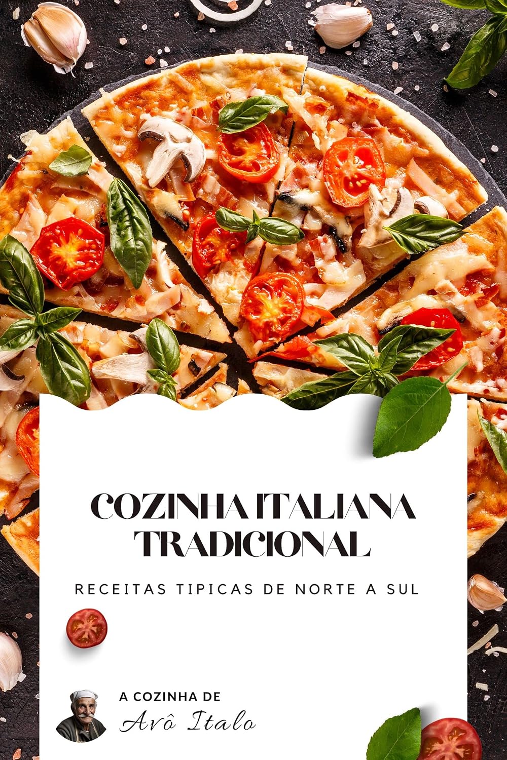 capítulo por capítulo baixar Cozinha Italiana Tradicional: receitas tipicas de norte a sul (A cozinha de Avô Italo)