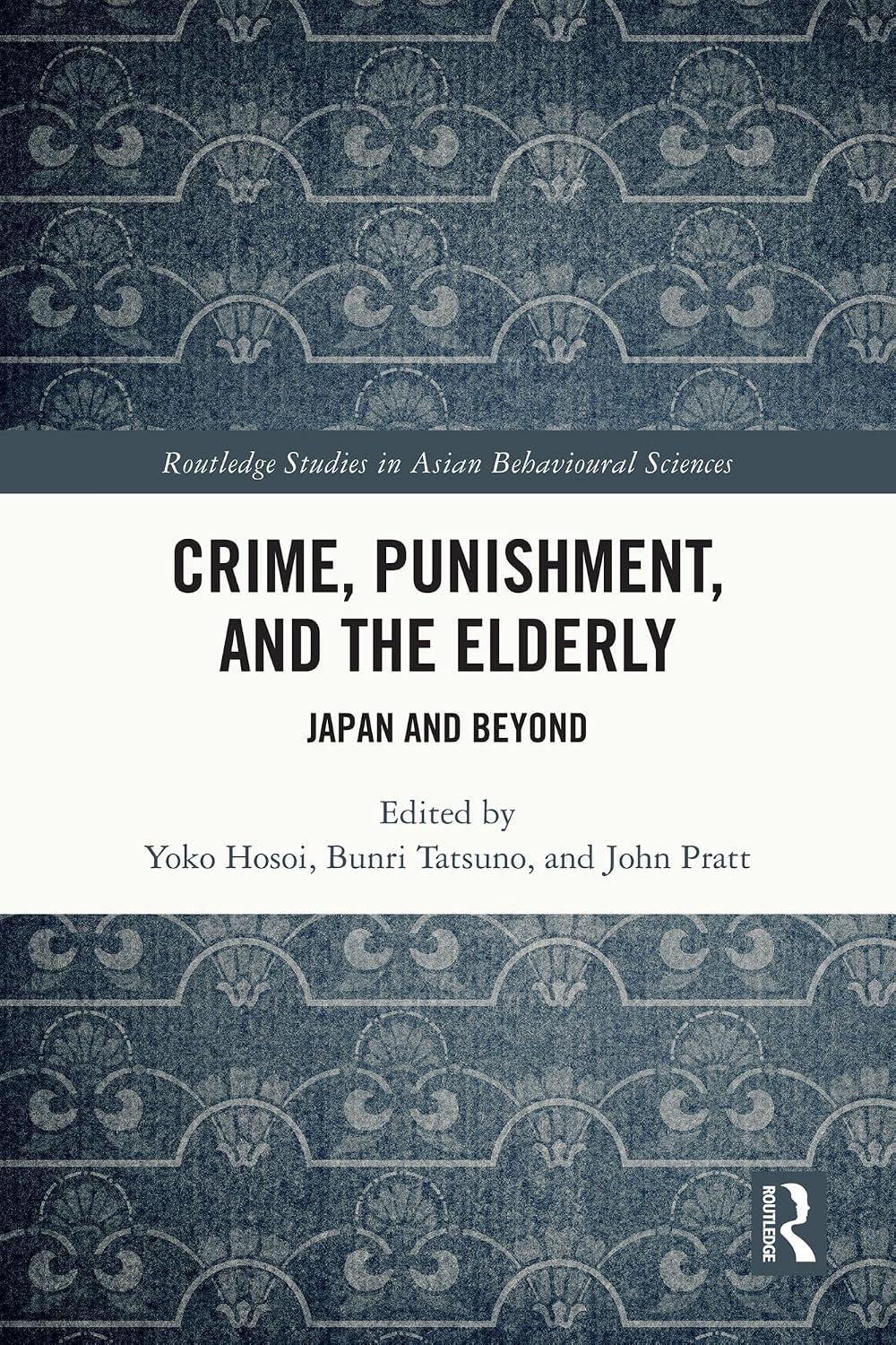 ler totalmente Crime, Punishment, and the Elderly: Japan and Beyond (Routledge Studies in Asian Behavioural Sciences) (English Edition)