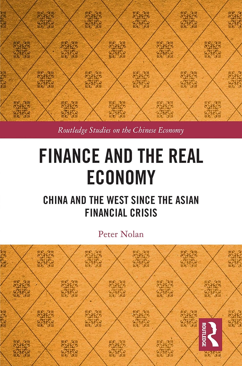 ler totalmente Finance and the Real Economy: China and the West since the Asian Financial Crisis (Routledge Studies on the Chinese Economy) (English Edition)