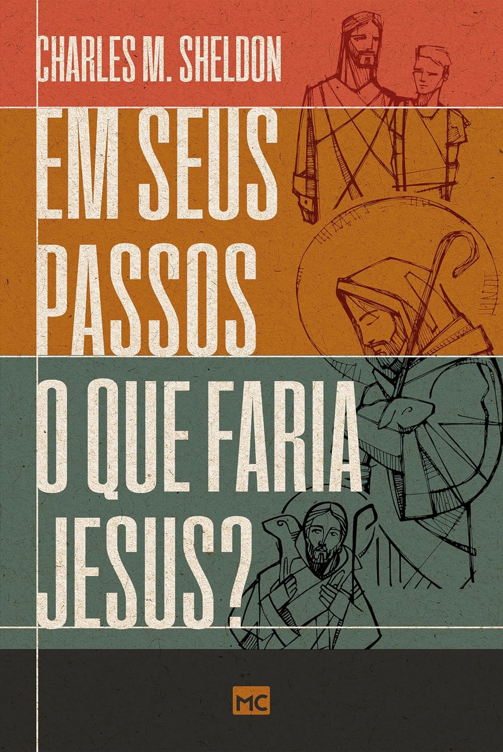 Em seus passos o que faria Jesus? baixar o livro de graça