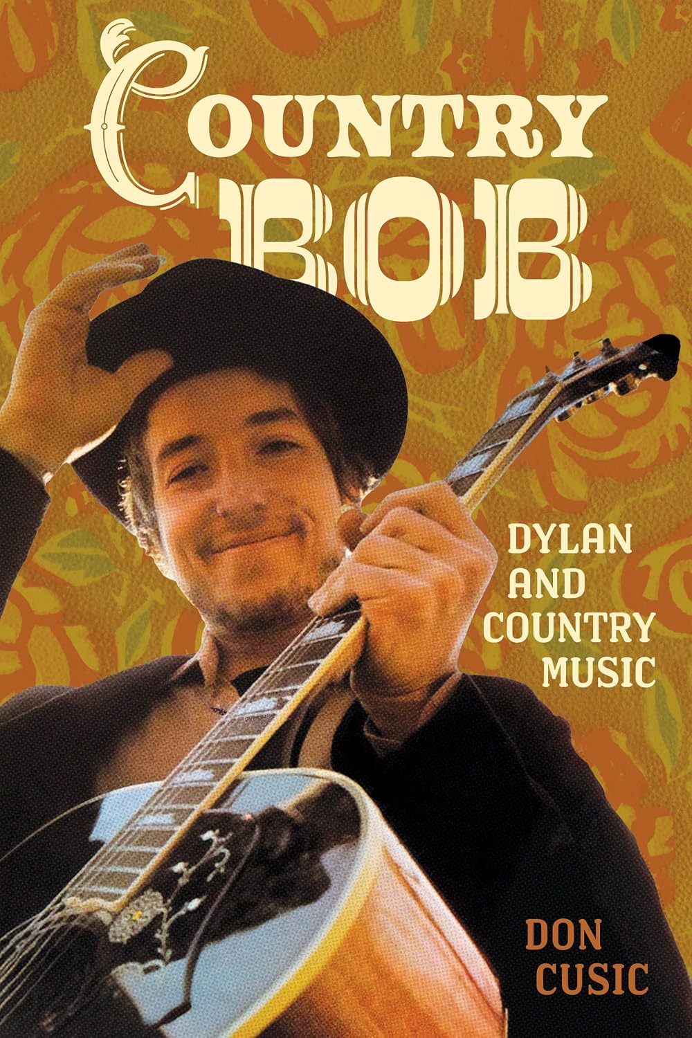 Country Bob: Dylan and Country Music (American Made Music Series) (English Edition)