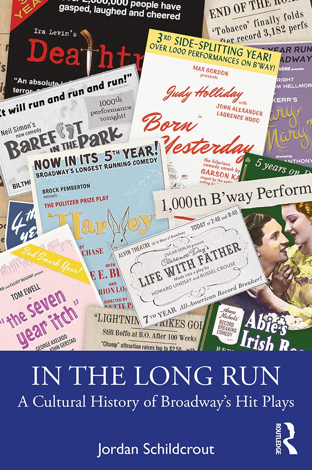 ler totalmente In the Long Run: A Cultural History of Broadway’s Hit Plays (English Edition)