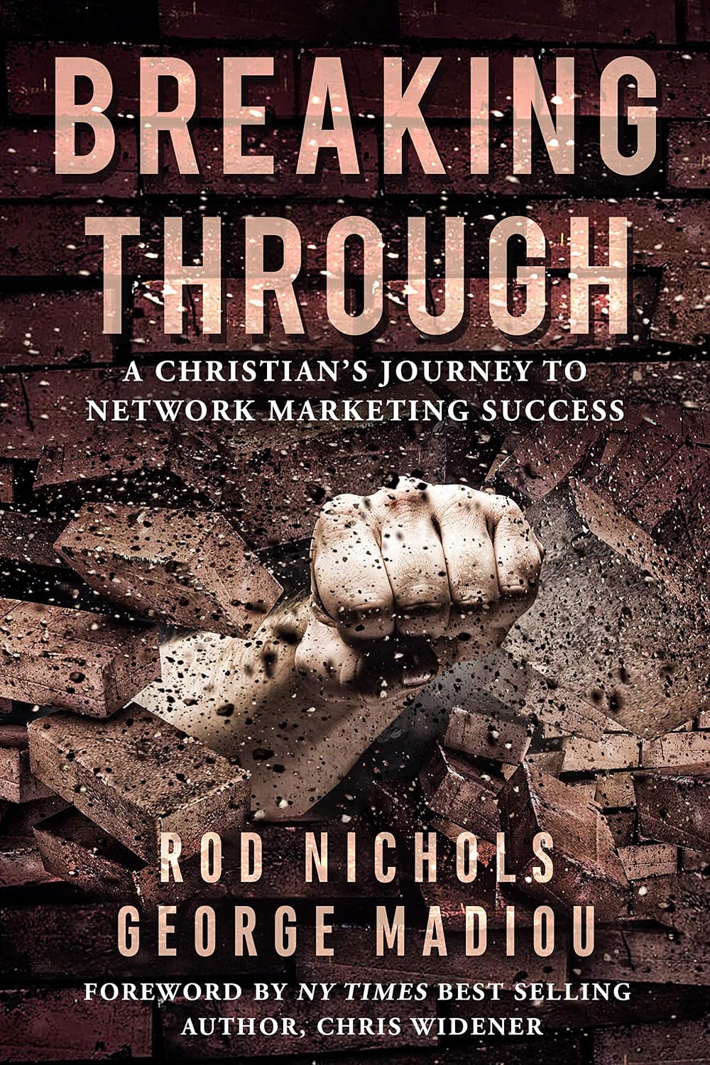 ler totalmente Breaking Through: A Christians Journey to Network Marketing Success (English Edition)