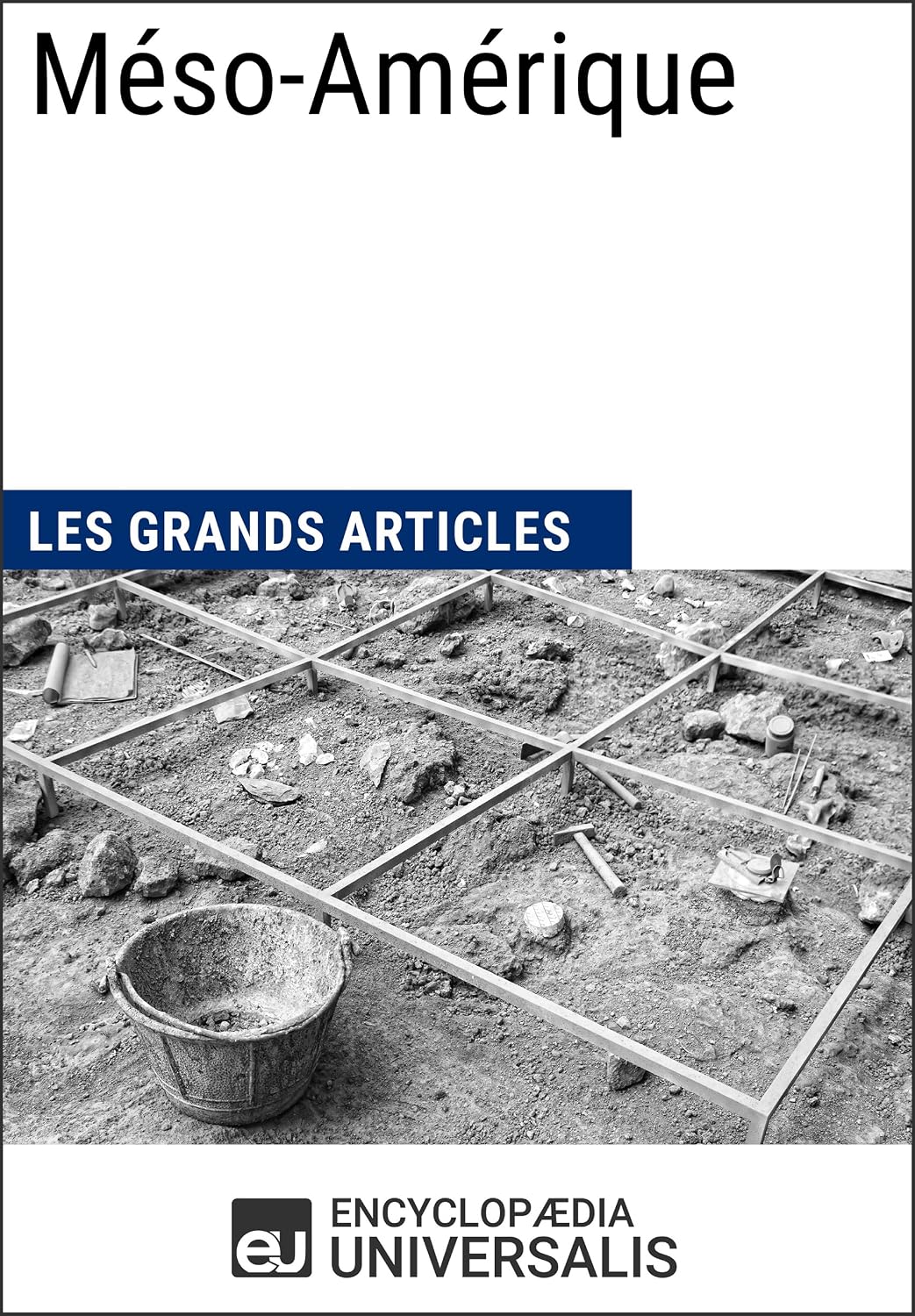 capítulo por capítulo baixar Méso-Amérique: Les Grands Articles d'Universalis (French Edition)