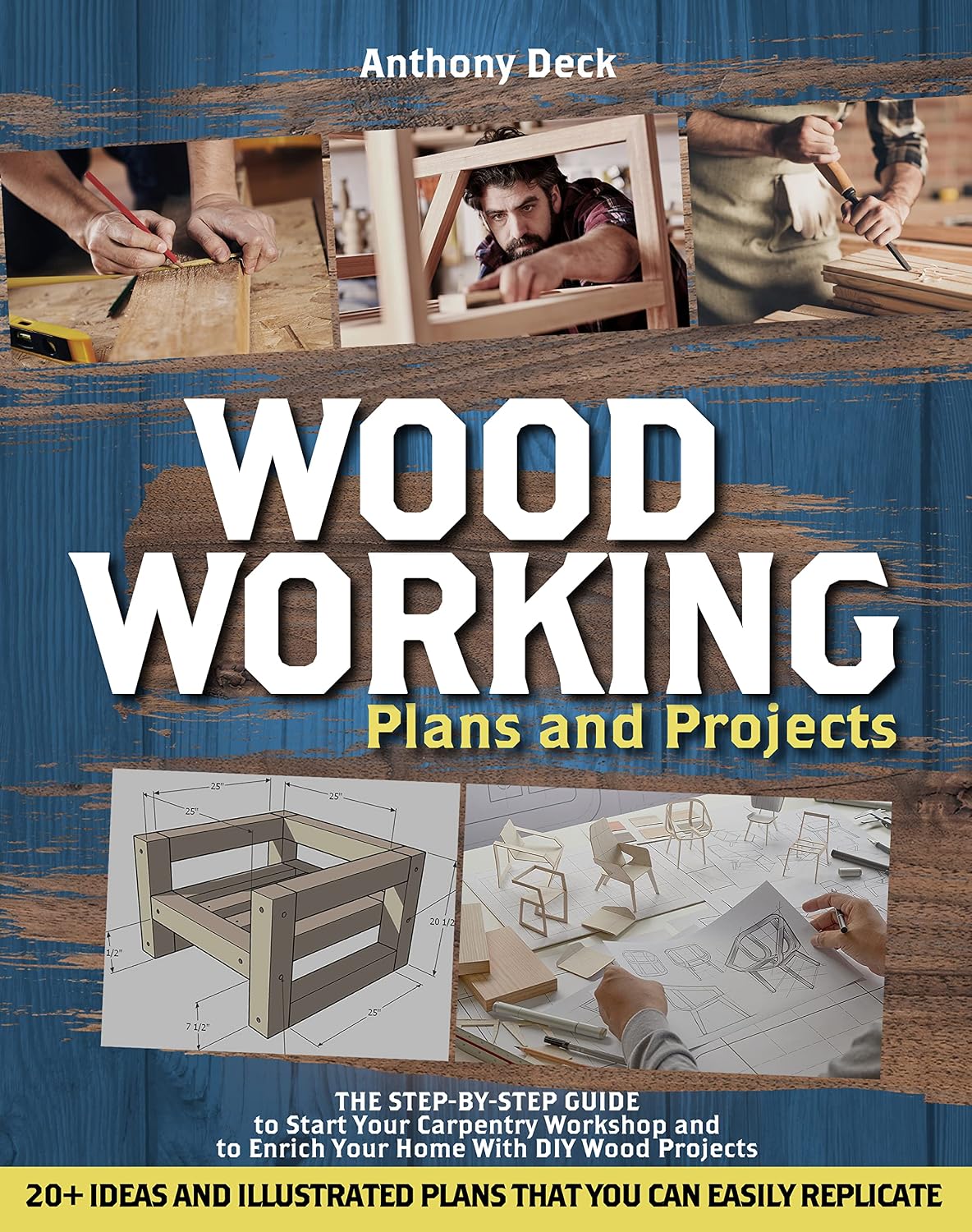 ler totalmente WOODWORKING PLANS AND PROJECTS: 20+ Ideas and Illustrated Plans That You Can Easily Replicate, The Step-by-Step Guide to Start Your Carpentry Workshop... with DIY Wood Projects (English Edition)
