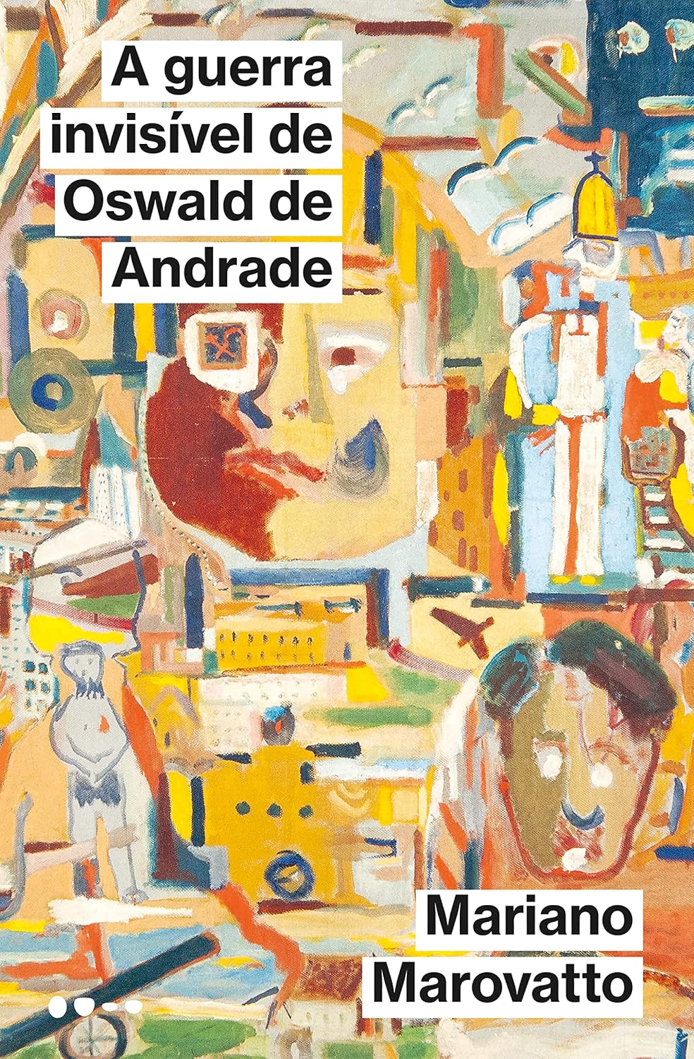 A guerra invisível de Oswald de Andrade
