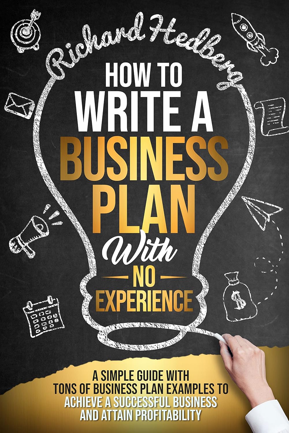 ler totalmente How to Write a Business Plan With No Experience: A Simple Guide With Tons of Business Plan Examples to Achieve a Successful Business and Attain Profitability... Blueprint Book 2) (English Edition)
